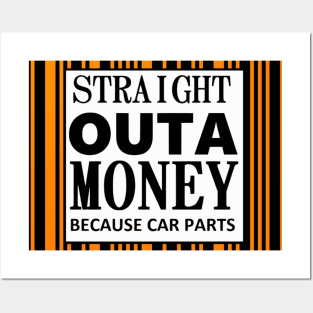 Straight out of money Posters and Art